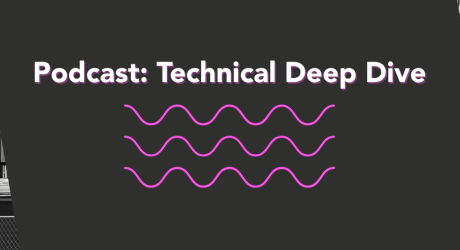 Podcast: Technical Deep Dive Banner